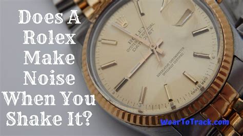 do rolex make any noise|do rolex watches make noise.